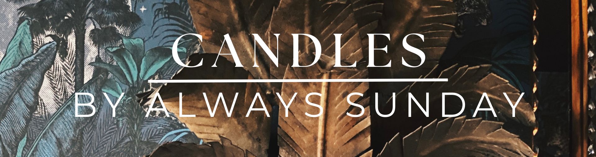 candles by always sunday