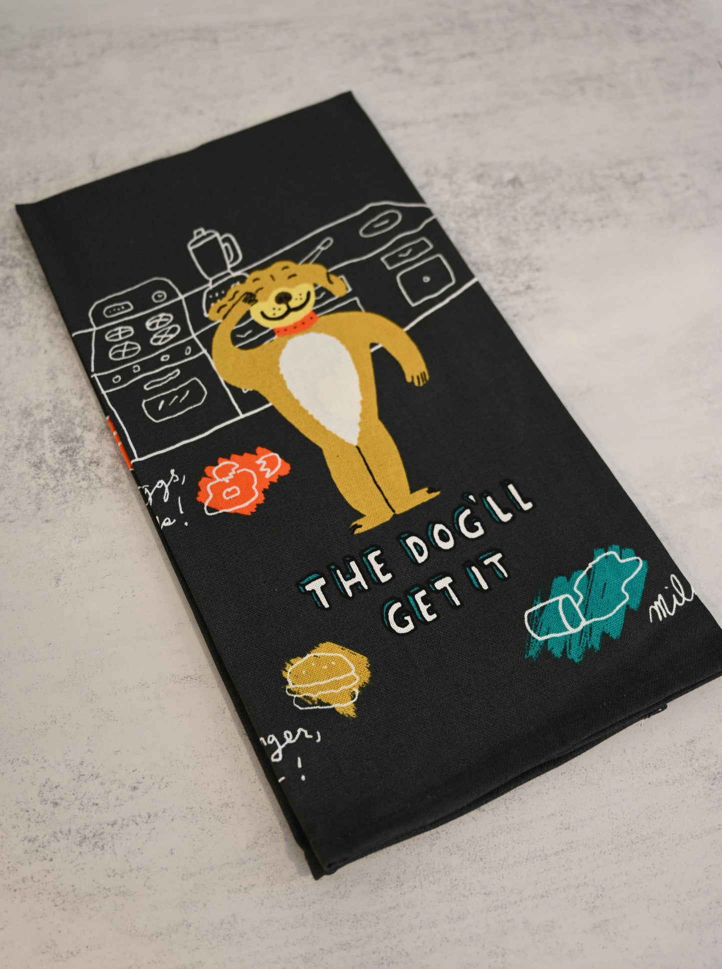 The Dog Will Get It Tea Towel