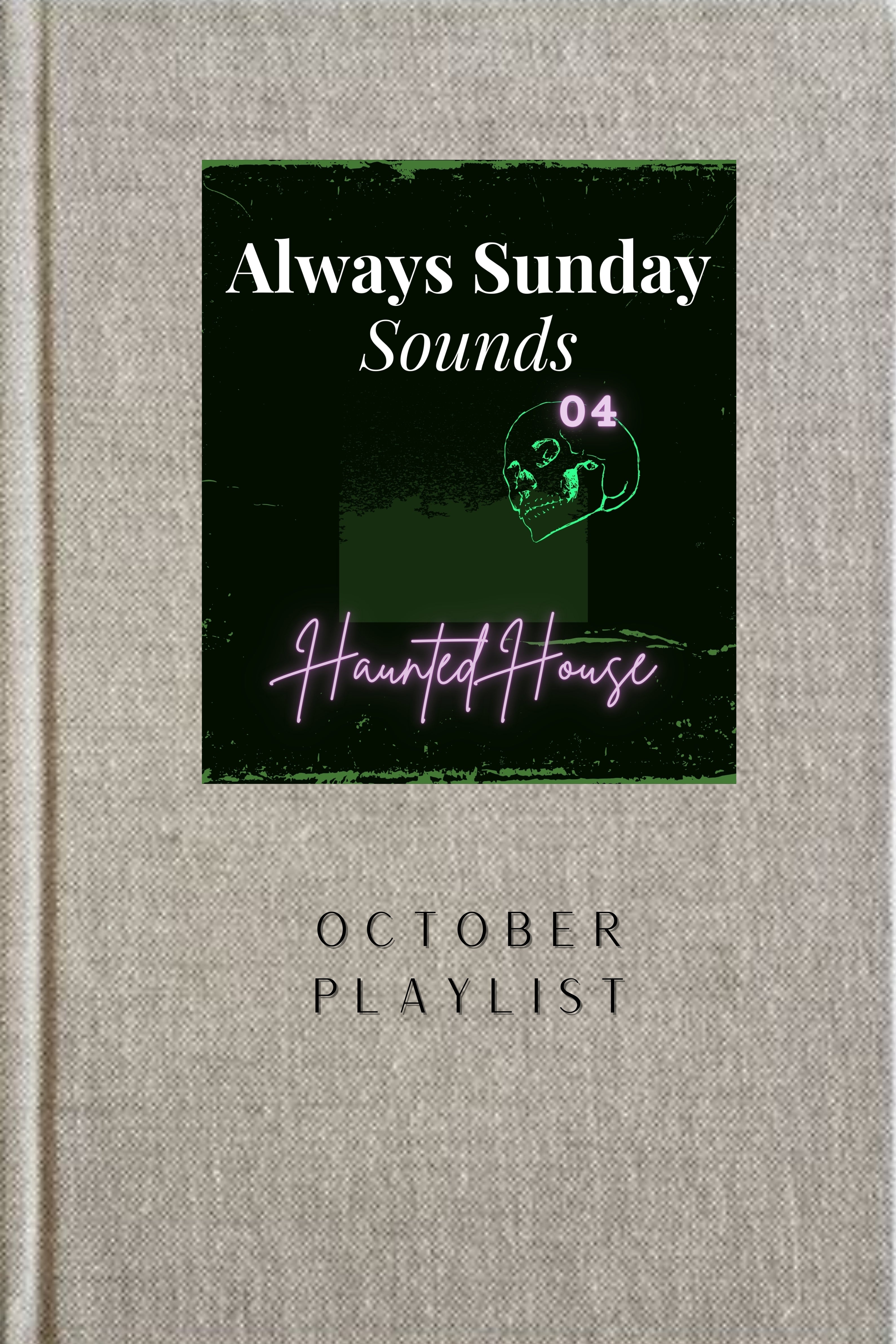 Always Sunday Sounds | A Spooky October Playlist