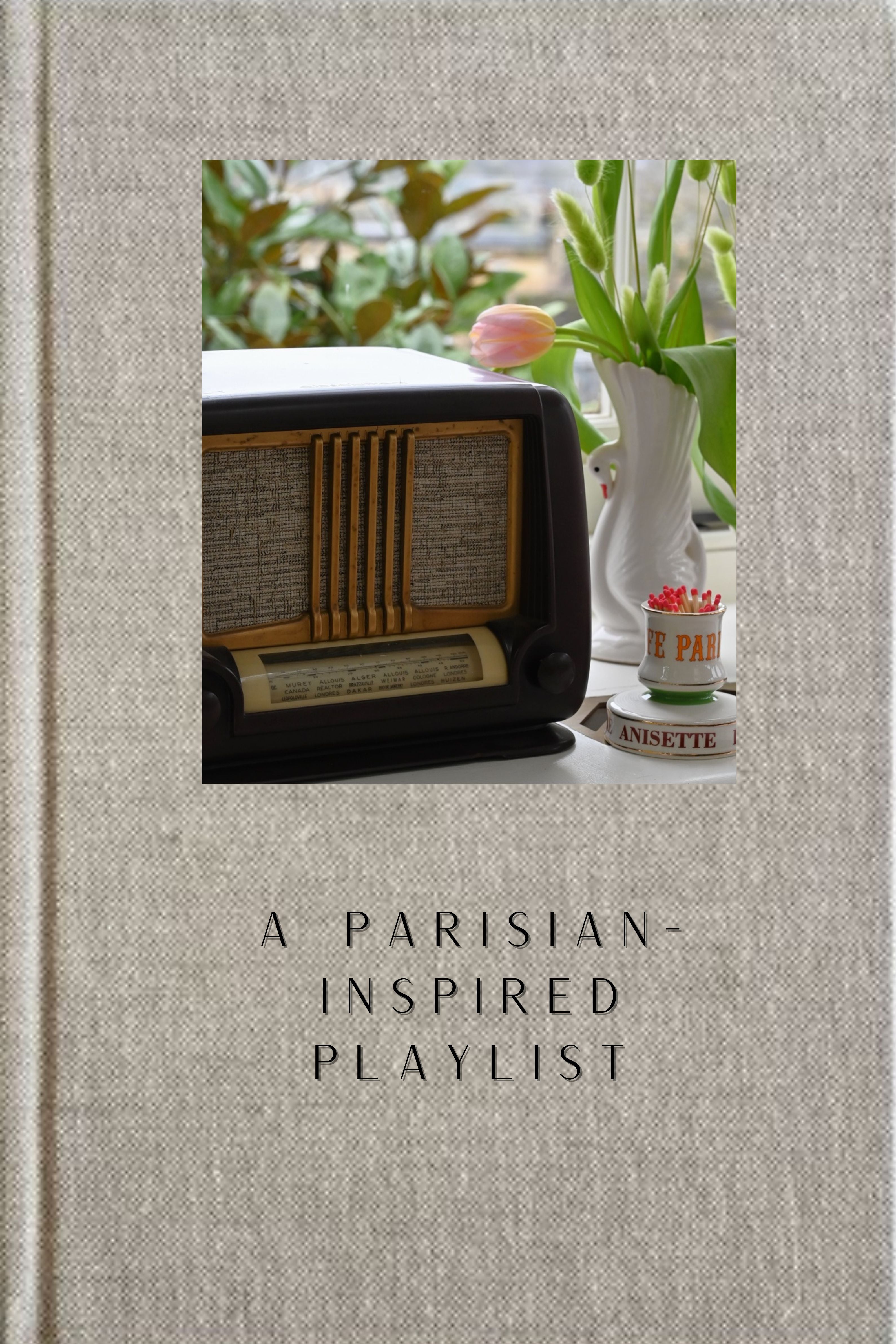 A Parisian-inspired Playlist