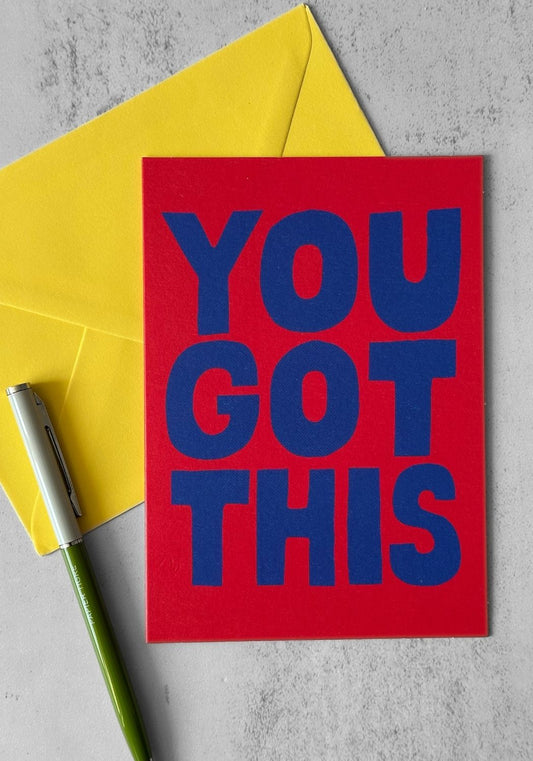 You Got This Greetings Card