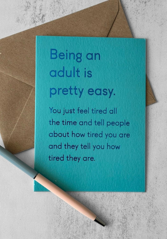 Adulting is Easy Greetings Card