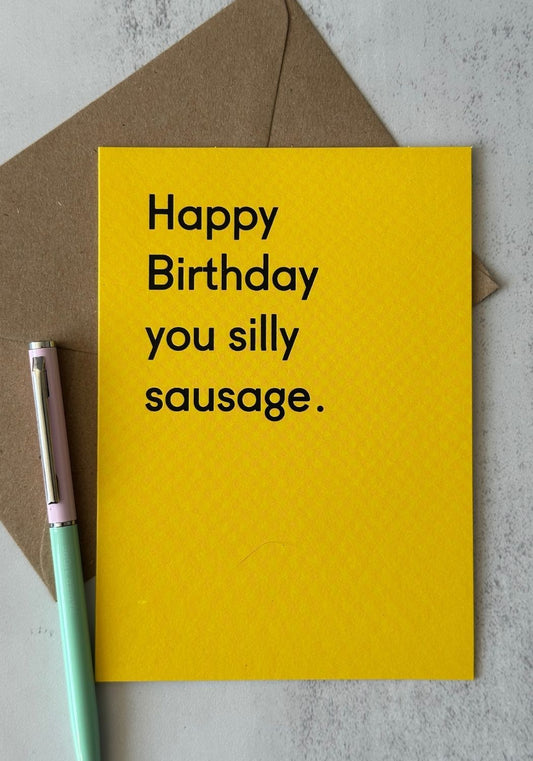 Silly Sausage Birthday Card