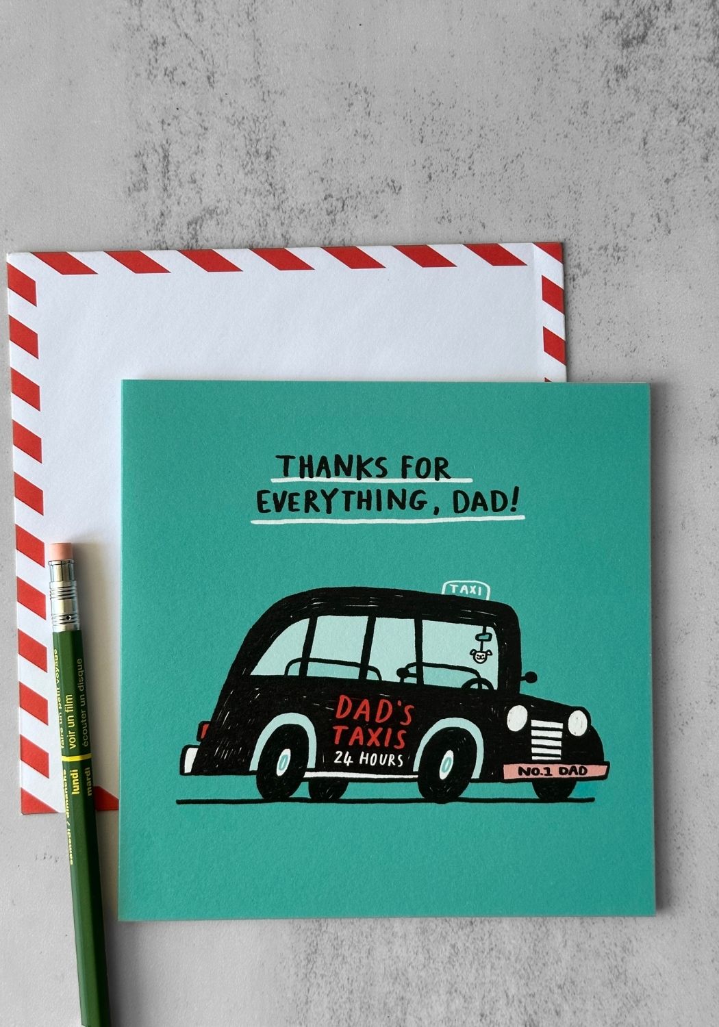 Dads a Taxi - Square Greetings Card