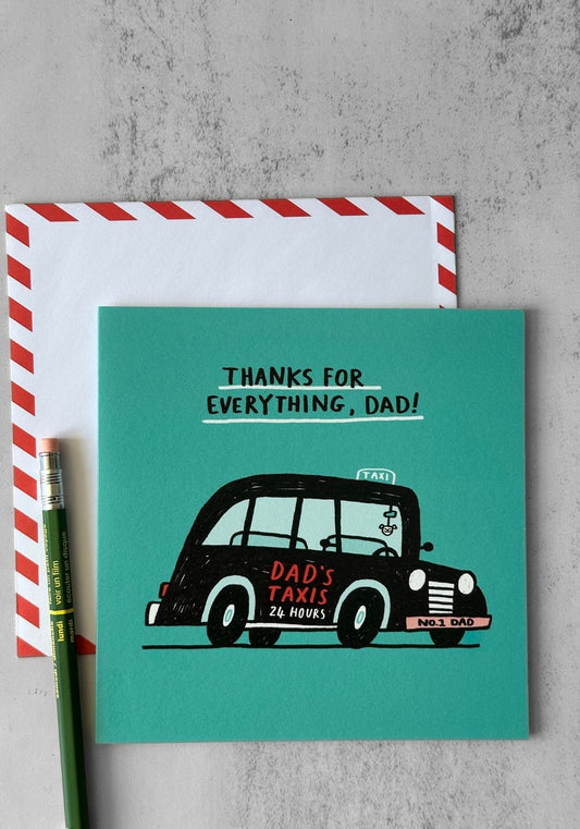Dads a Taxi - Square Greetings Card
