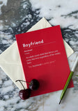 Boyfriend: A Definition Greetings Card