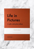 Life in Pictures Photo Album