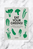Eat Your Greens! Recipe Book