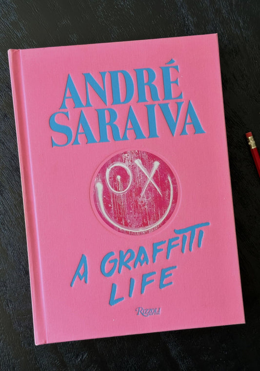 Andre Saraiva: Graffiti Life Book