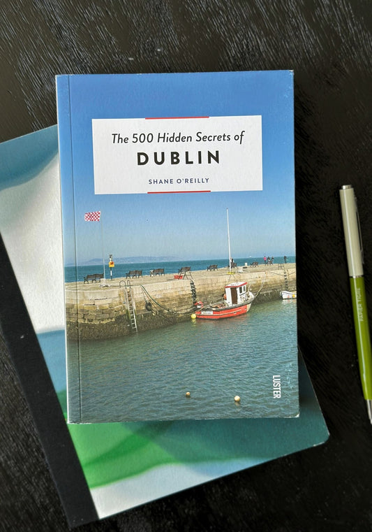 The 500 Hidden Secrets of Dublin Book